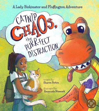 Childrens Picture Book - Catnip Chaos; the Purr-fect Distraction